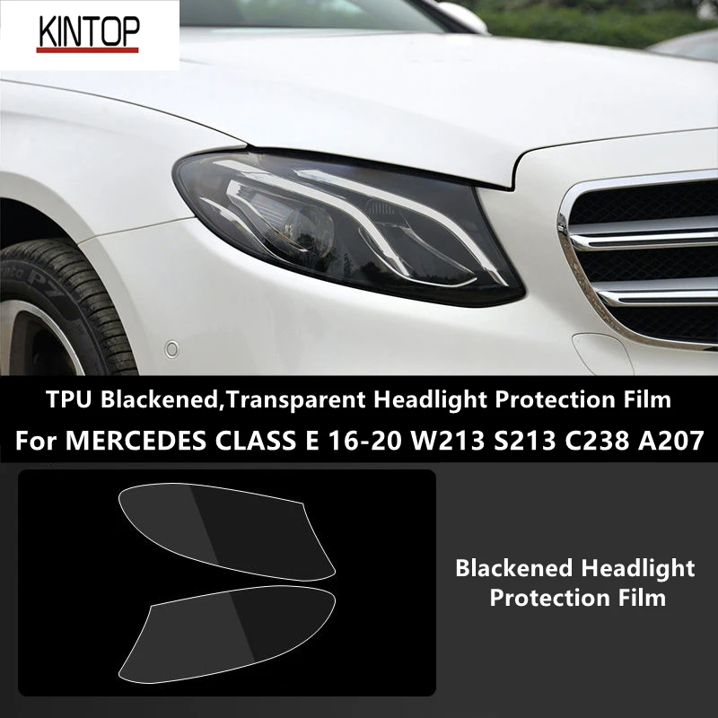 For MERCEDES CLASSE E 16-20 W213 S213 C238 A207 TPU Blackened,Transparent Headlight Protective Film, Headlight Protection