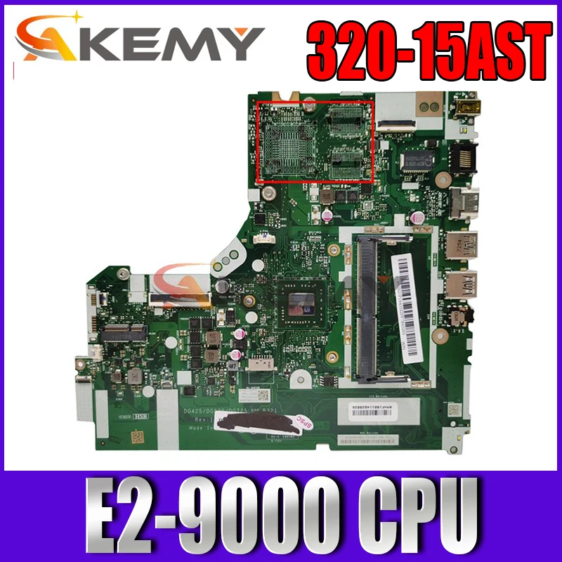 

Материнская плата для ноутбука Lenovo Ideapad 320-15AST 80XV CPU E2-9000(AMD) DG425/DG525/DG725 NM-B321 FRU 5B20P19438 100% Test Ok