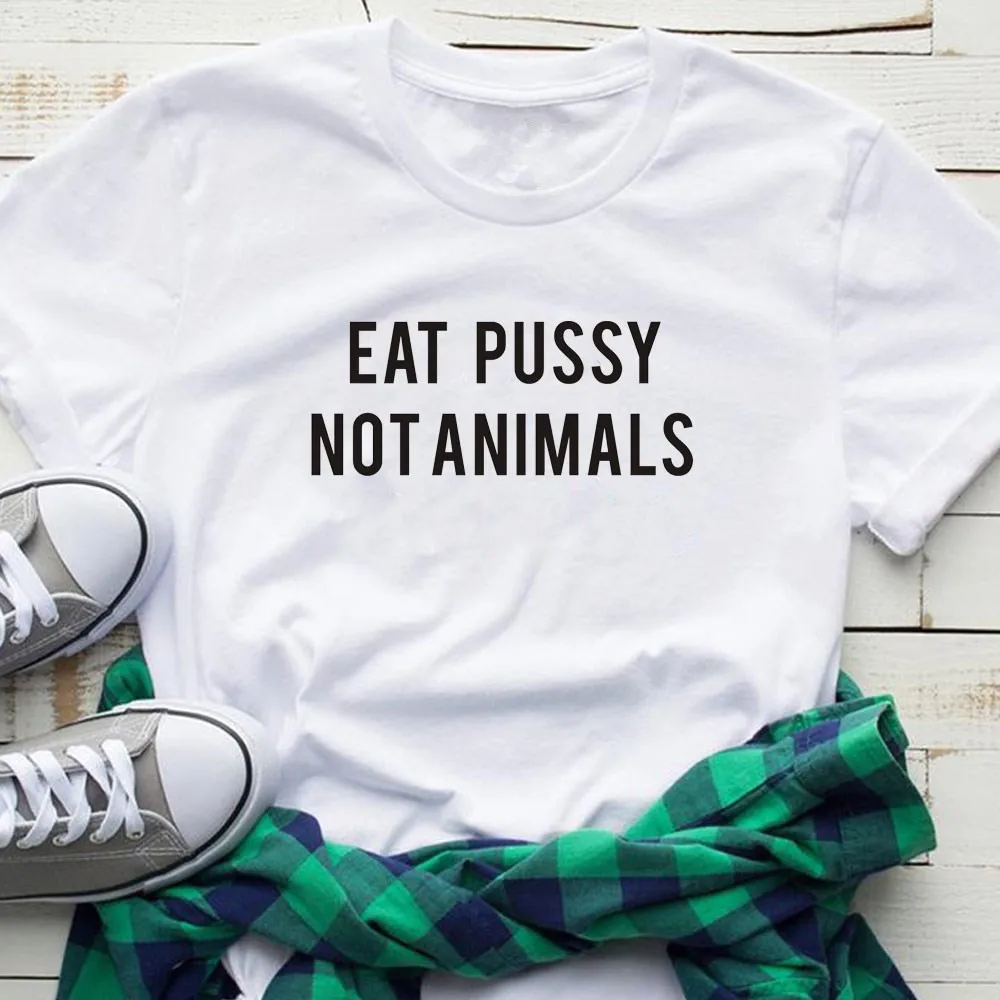 Harajuku Eat Pussy Not Animals Женская графическая футболка классная забавная с круглым