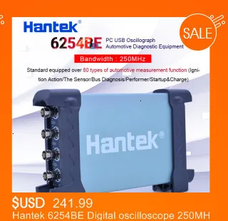 Hantek 6254BE цифровой осциллограф 250 МГц Пропускная способность автомобильные осциллографы автомобильный детектор 4 канала 1Gsa/s USB PC Osciloscopio