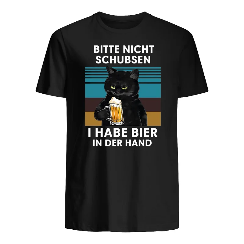 

100% Cotton Men Womens Top Bitte Nicht Schubsen Ich Habe Bier In Der Hand Unisex T-Shirt Male Female Funny German Print T-shirt