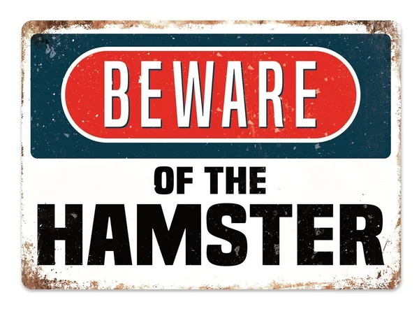 

BEWARE of the HAMSTER Tin Sign art wall decoration,vintage aluminum retro metal sign