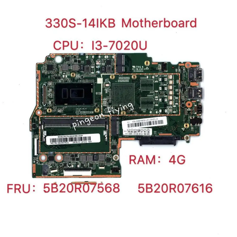 

Материнская плата 330S-14IKB для Lenovo Ideapad 81F4 81JM 330S-KBL CPU Φ UMA 4GB DDR4 FRU 5B20R07568 5B20R07616 100% Teste Ok