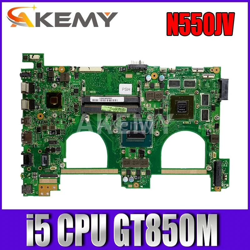 Akemy N550JV для For Asus N550jv N550JK N550J N550JX материнская плата ноутбука i5 CPU GT850 2GB GPU