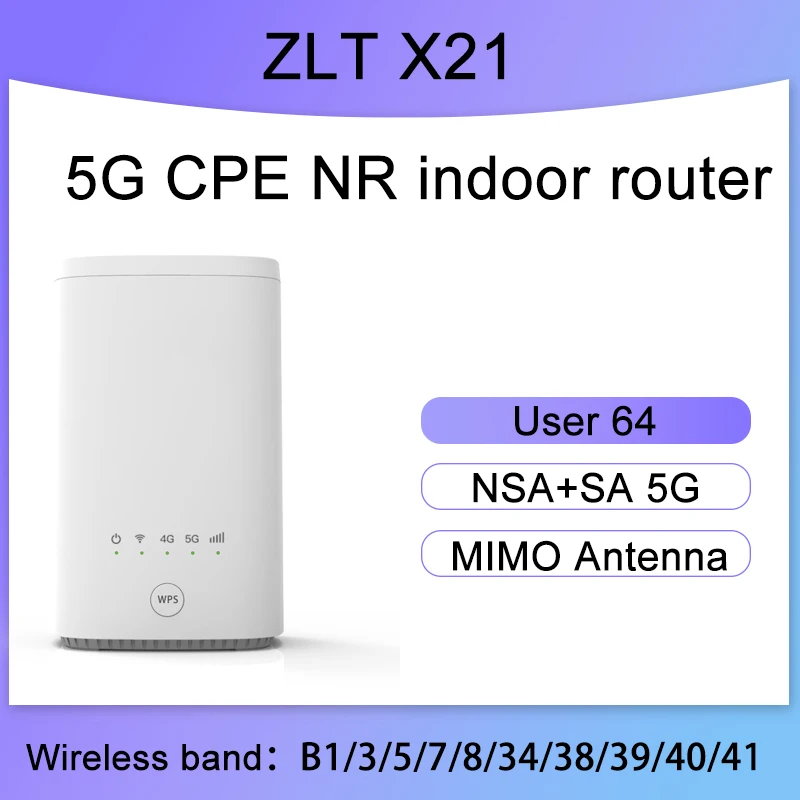 Разблокировка ZLT X21 CPE комнатный Sub 6 ГГц NSA + SA модем быстрая работа Wi-Fi sim-карта