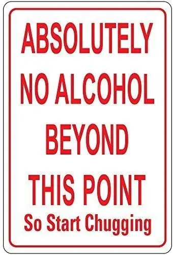 

BIN SHANG совершенно нет алкоголя за пределами этого момента Алюминиевый металлический знак жестяной знак