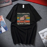 you axolotl questions animal lovers vintage mens short sleeve tshirt black summer mens t shirt humor gift women top tee