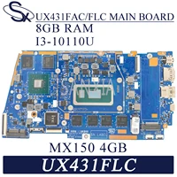 kefu ux431facflc laptop motherboard for asus zenbook ux431flc ux431fn ux431f original mainboard 8gb ram i3 10110u mx150 4gb