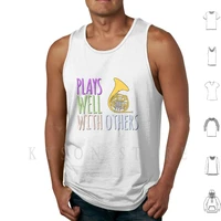 plays well with others french horn tank tops vest sleeveless marching band band high school band brass brass instrument