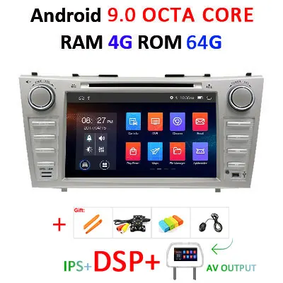 DSP ips 4G ram 64G rom Android 9,0 AV выход автомобильный dvd-плеер для Toyota Camry 2007 2008 2009 2010 gps-навигация, радио, стерео - Цвет: 4G 64G DSP-AVOUT