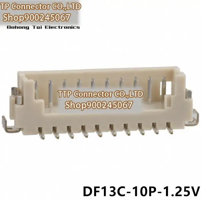 

10pcs/lot Connector DF13C-10P-1.25V 10pin 1.25mm Leg width 100% New and Origianl