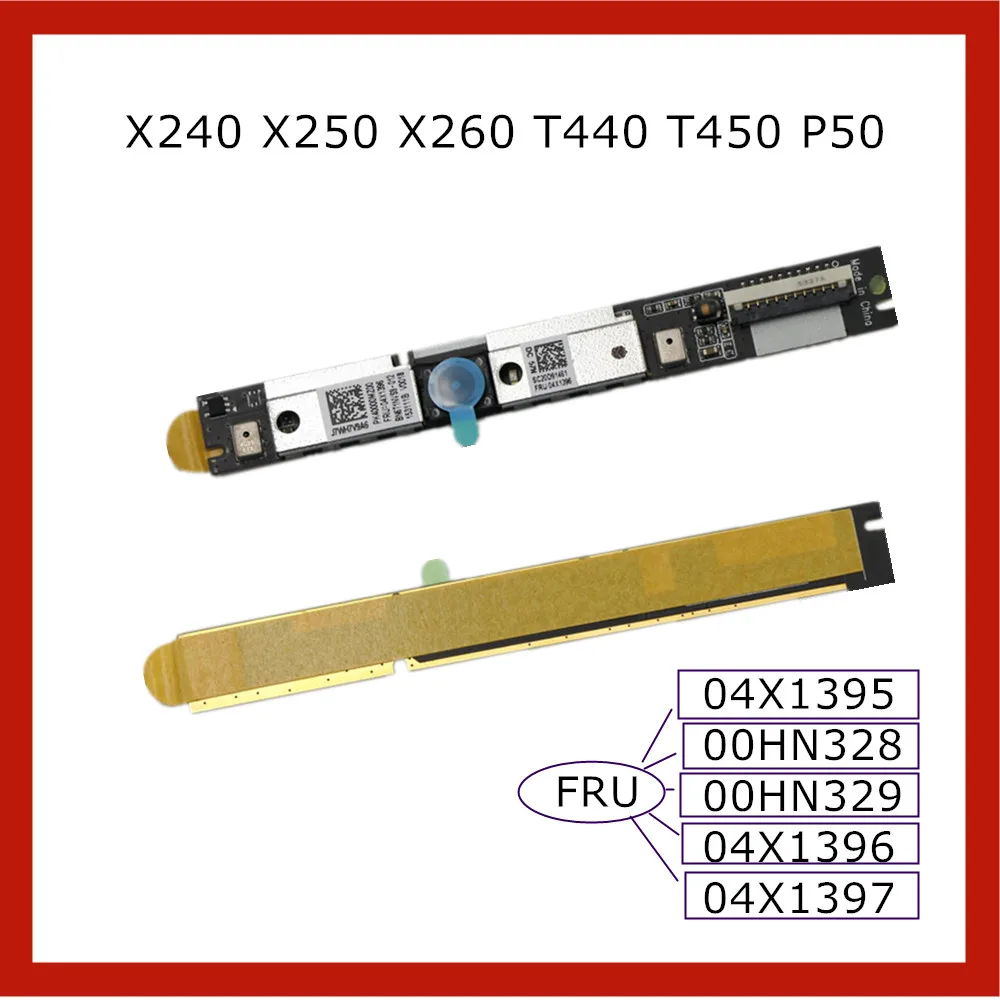 

For Lenovo ThinkPad X240 X250 X260 T440 T450 P50 Built-in Camera Module Webcam FRU 04X1395 00HN328 00HN329 04X1397 04X1396