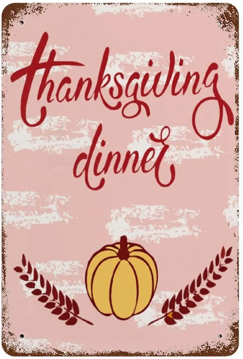 

Vintage Retro Metal Tin Sign Wall Decor Art Thanksgiving Dinner Pumpkin Poster Home Decor Plaque Poster (20x30cm)