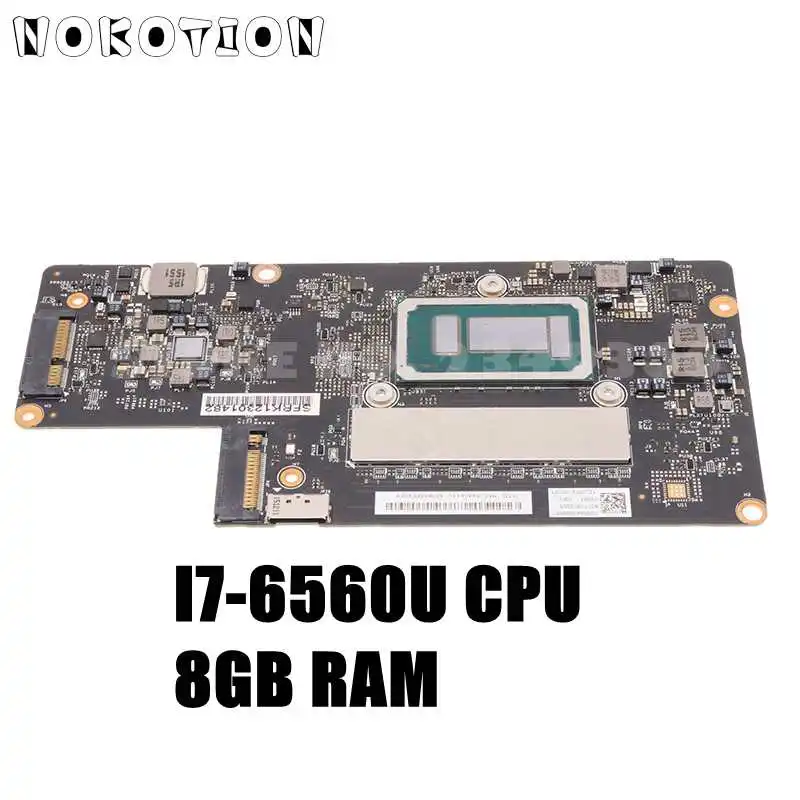 

NOKOTION CYG41 CYG40 BYG40 NM-A921 FRU 5B20L34661 For Lenovo Yoga 900-13ISK Laptop Motherboard SR2JB I7-6560U CPU 8GB RAM