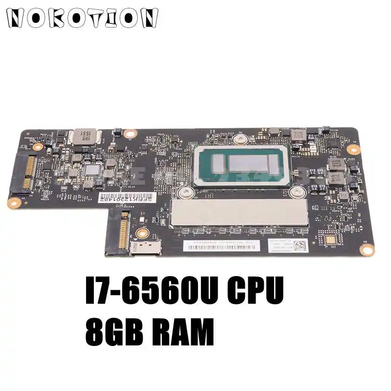 

Материнская плата NOKOTION CYG41, CYG40, BYG40 NM-A921, FRU 5B20L34661, для ноутбука Lenovo Yoga 900-13ISK, SR2JB I7-6560U, ЦПУ, ОЗУ 8 Гб