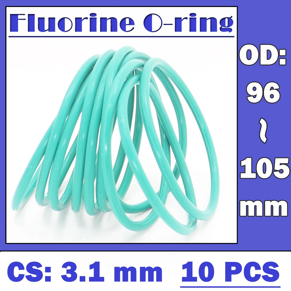 

CS3.1mm FKM Rubber O RING OD 96/97/98/99/100/103/105*3.1 mm 10PCS O-Ring Fluorine Gasket Oil seal Green ORing