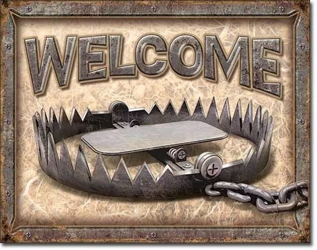 

A I Refuse to Become A Nugget Tin Sign, 8 x 12 H Welcome Bear Trap
