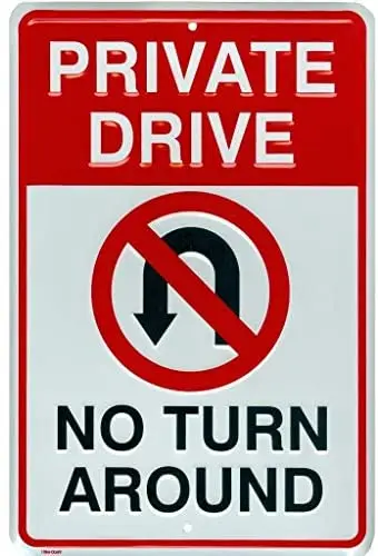 

Tin Sign New Private Drive No Turn Around Embossed Aluminum Metal Sign with No U Turn Symbol Inch