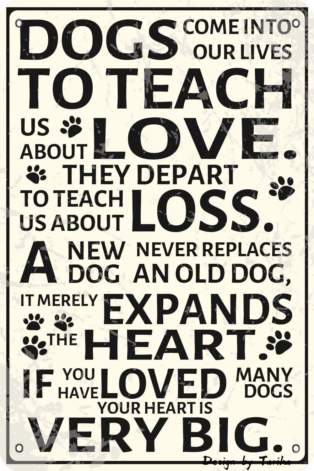 

Собаки приходят в нашу жизнь, чтобы научить нас о любви, собака, цитата, знак, винтажный внешний вид, олово 8x12 дюймов, украшение, художественн...