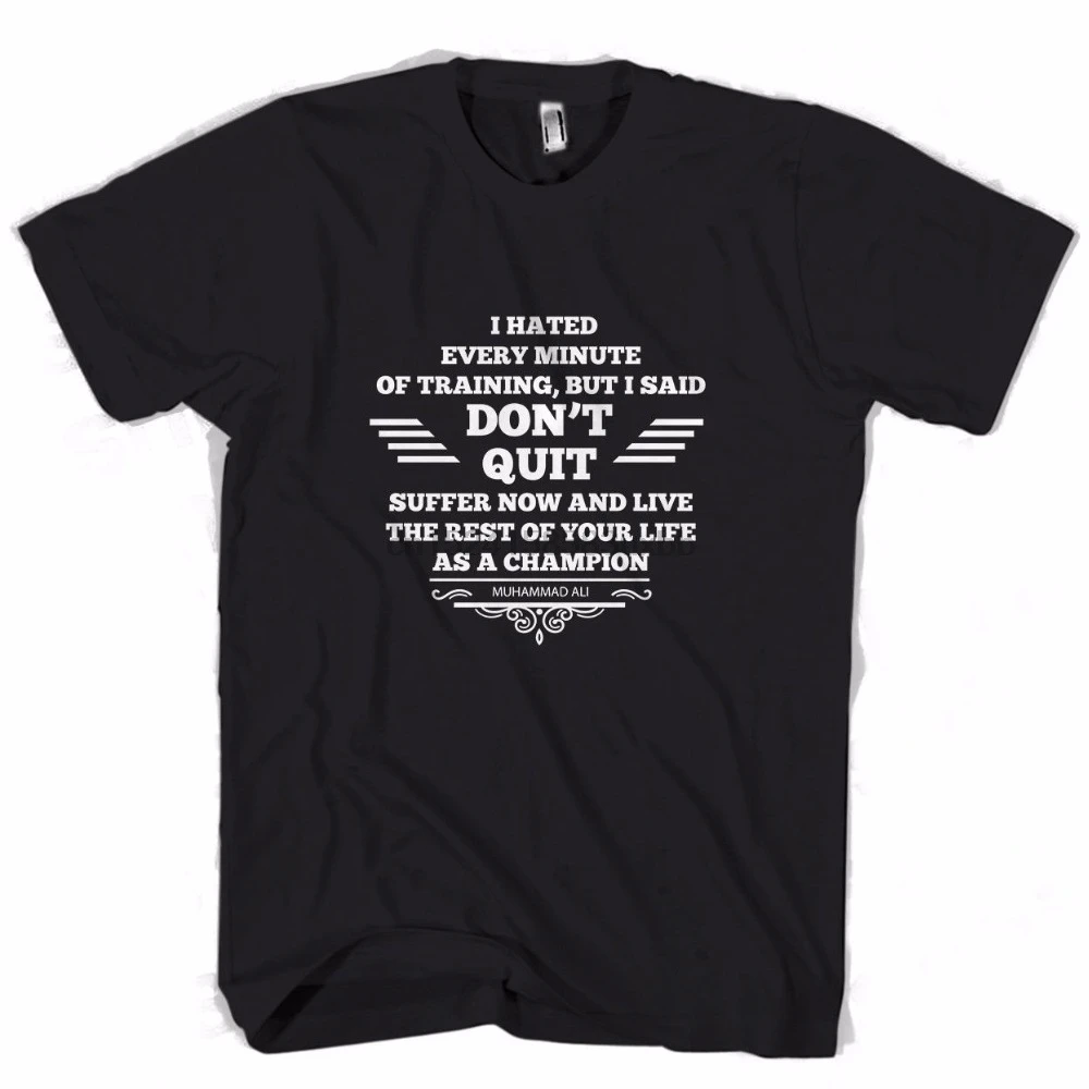Dont Quit Muhammad Ali Цитата мужская женская футболка |