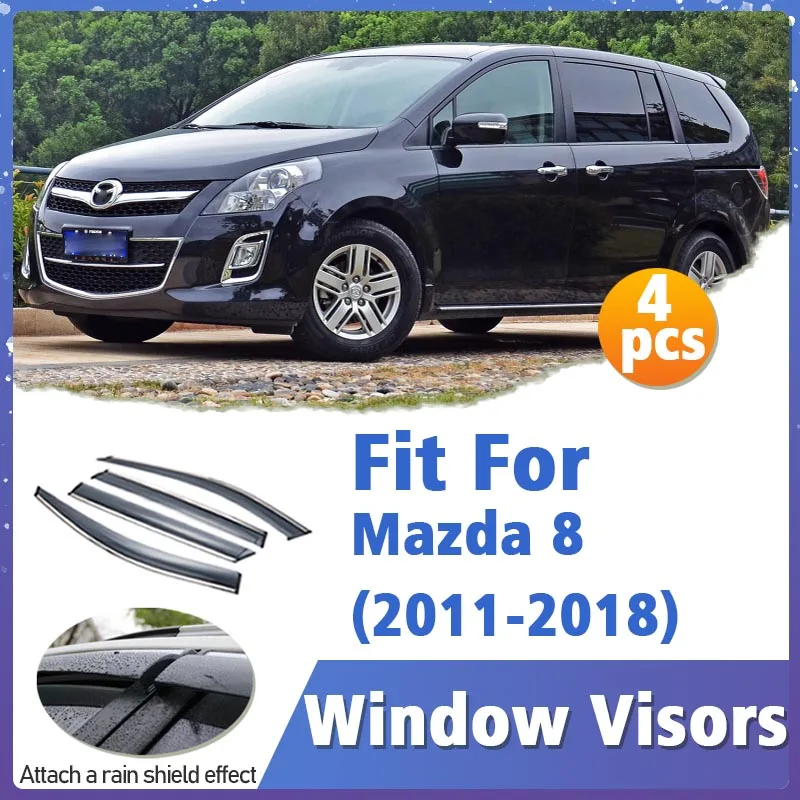 Window Visor Guard for Mazda 8 M8 2011-2018 4pcs Vent Cover Trim Awnings Shelters Protection Sun Rain Deflector Auto Accessories