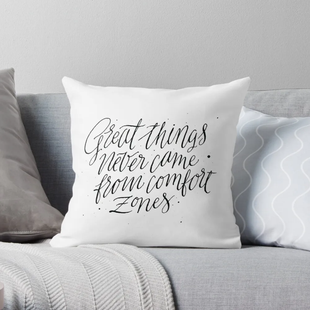 

Great Things Never Came From Comfort Zones Throw Pillow Pillowcase Cushion Cover Home Decorative Sofa Pillow Cover Cushion Cover