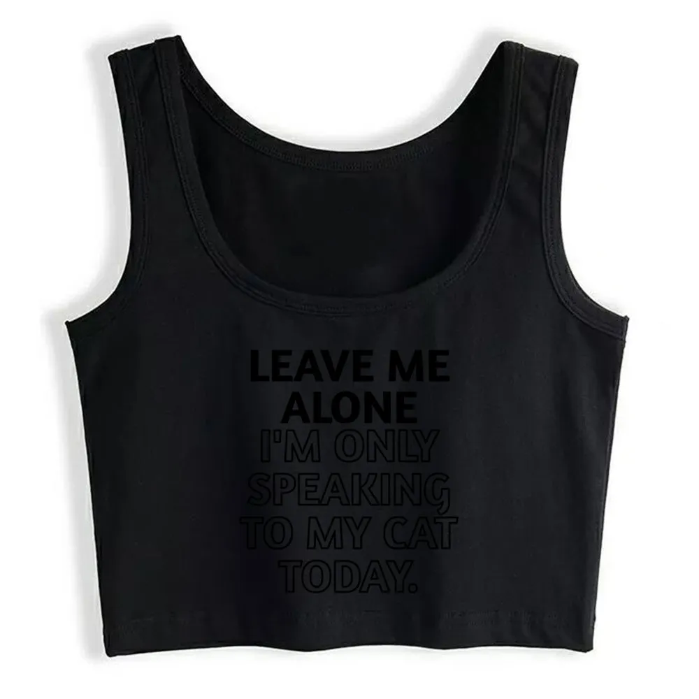 

Crop Top Female LEAVE ME ALONE Basic Black Print Yoga Vest Tank Top