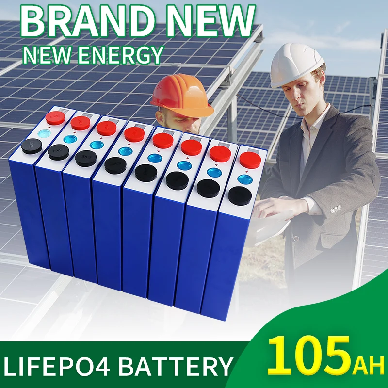 

Lifepo4 NEW 3.2V 105AH Lithium Iron Phosphate Cell 12V 24V 36V 48V DIY Rechargeable Battery Pcak High Capacity EU US Tax Free