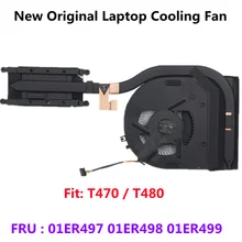 New Original CPU Cooling Fan Heatsink Radiator Cooler For Lenovo ThinkPad T470 T480 Laptop FRU：01ER497 01ER498 01ER499