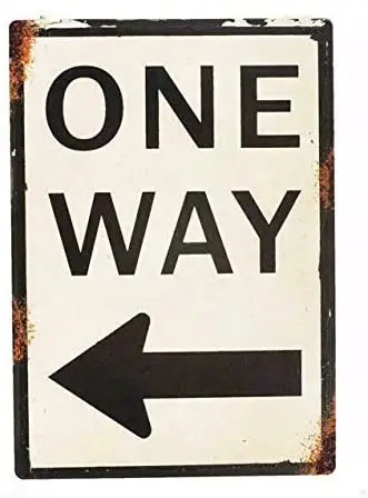 

Metal Sign Plate One Way Shop Bar Wall Store Decor Home Decoration Nostalgic Retro Metal Mural Dimensions 20x30 cm