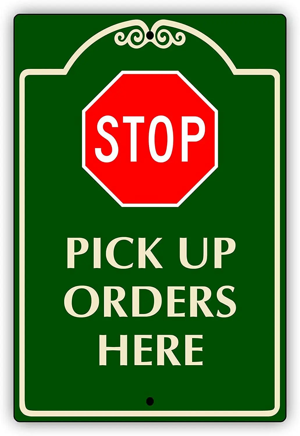 

Afterprints Stop Pick Up Orders Here Restaurant Unique Notice Novelty Aluminum Metal Sign 8"x12"