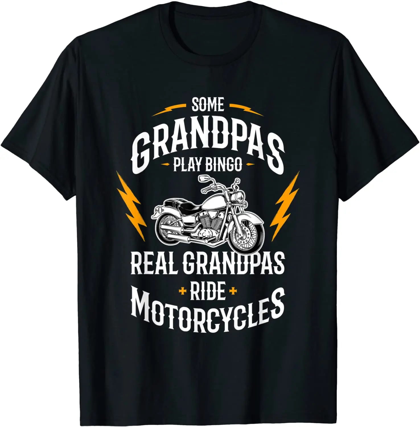 

Mens Some Grandpas Play Bingo Real Grandpas Ride Motorcycles T-Shirt Funky Men's Tees Personalized Tshirts Cotton Casual