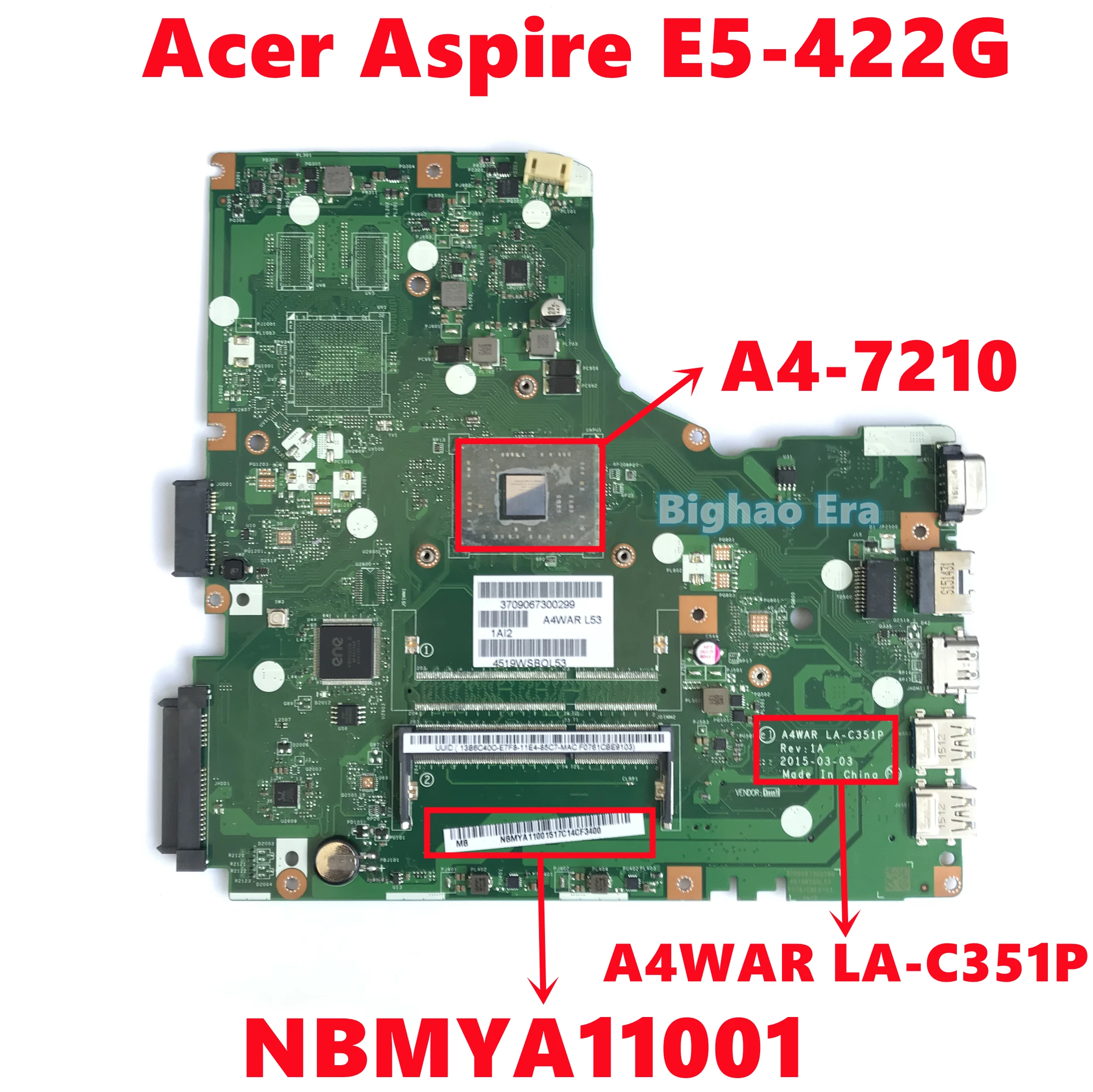 

NBMYA11001 NB.MYA11.001 For Acer Aspire E5-422 E5-422G Laptop Motherboard A4WAR LA-C351P With A4-7210 CPU 100% Fully Tested