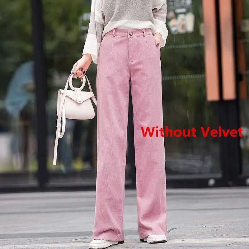 pink without velvet Бархатные осенние зимние штаны, вельветовые широкие брюки, женские брюки, повседневные брюки с высокой талией, длинные женские брюки C6020 - Цвет: pink without velvet