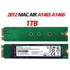 Новый твердотельный накопитель 1 ТБ SSD для 2012 Macbook Air A1465 A1466 Md231 Md232 Md223 Md224 твердотельный накопитель MAC SSD