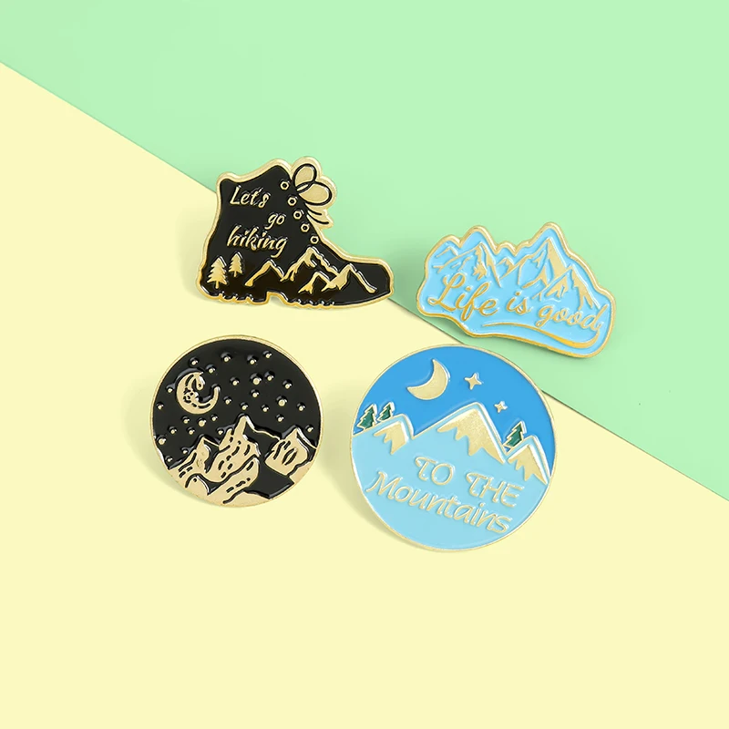 

life is good ,Lets go hiking Fantasy starry sky TO THE Mountains Travel Enamel Pin Brooch Badges Jewelry Gifts for Traveler