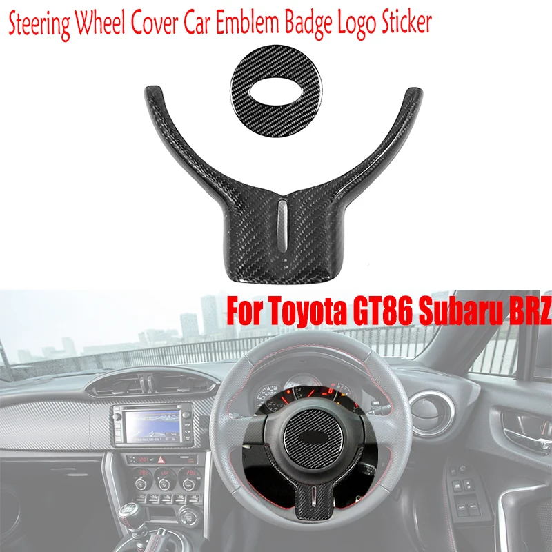 

For Toyota GT86 Subaru BRZ 2012-2015 Carbon Fiber Interior Parts Steering Wheel Cover Car Emblem Badge Logo Sticker