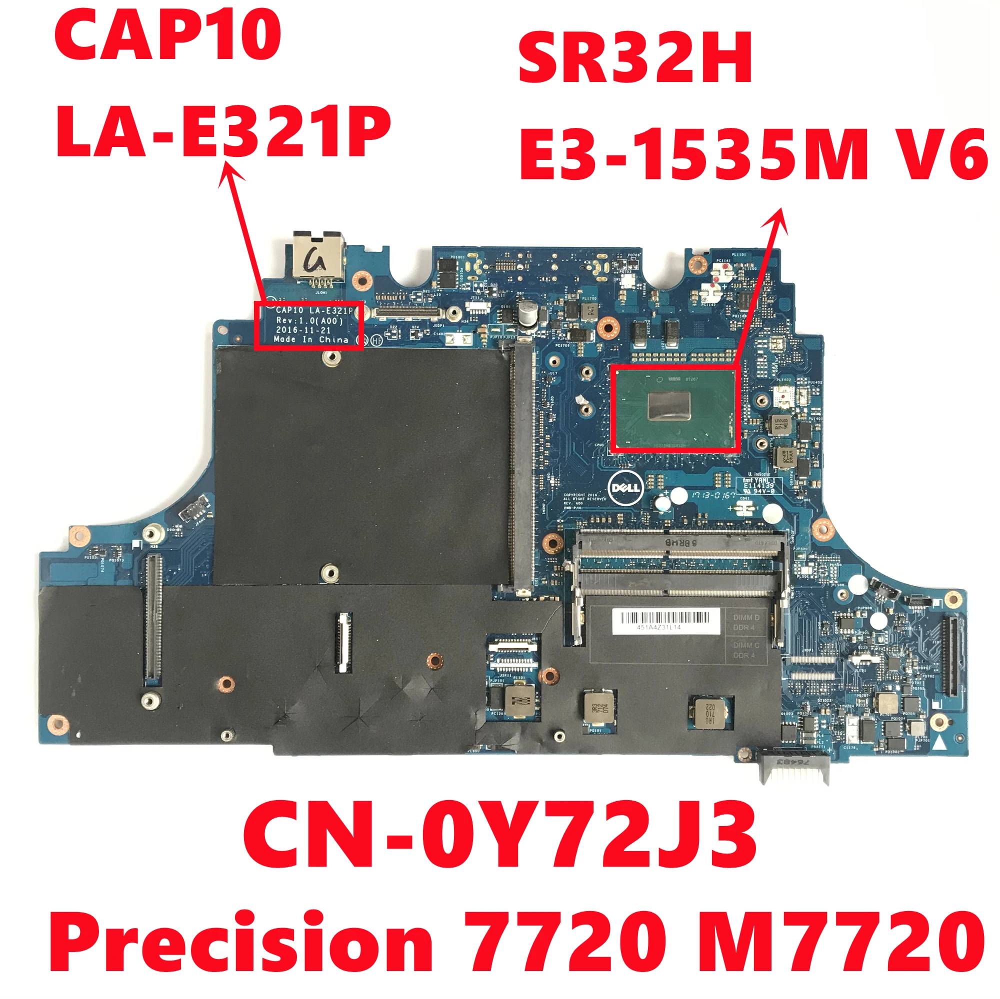 

CN-0Y72J3 0Y72J3 Y72J3 For Dell Precision 7720 M7720 Laptop Motherboard CAP10 LA-E321P With SR32H E3-1535M v6 Fully Tested