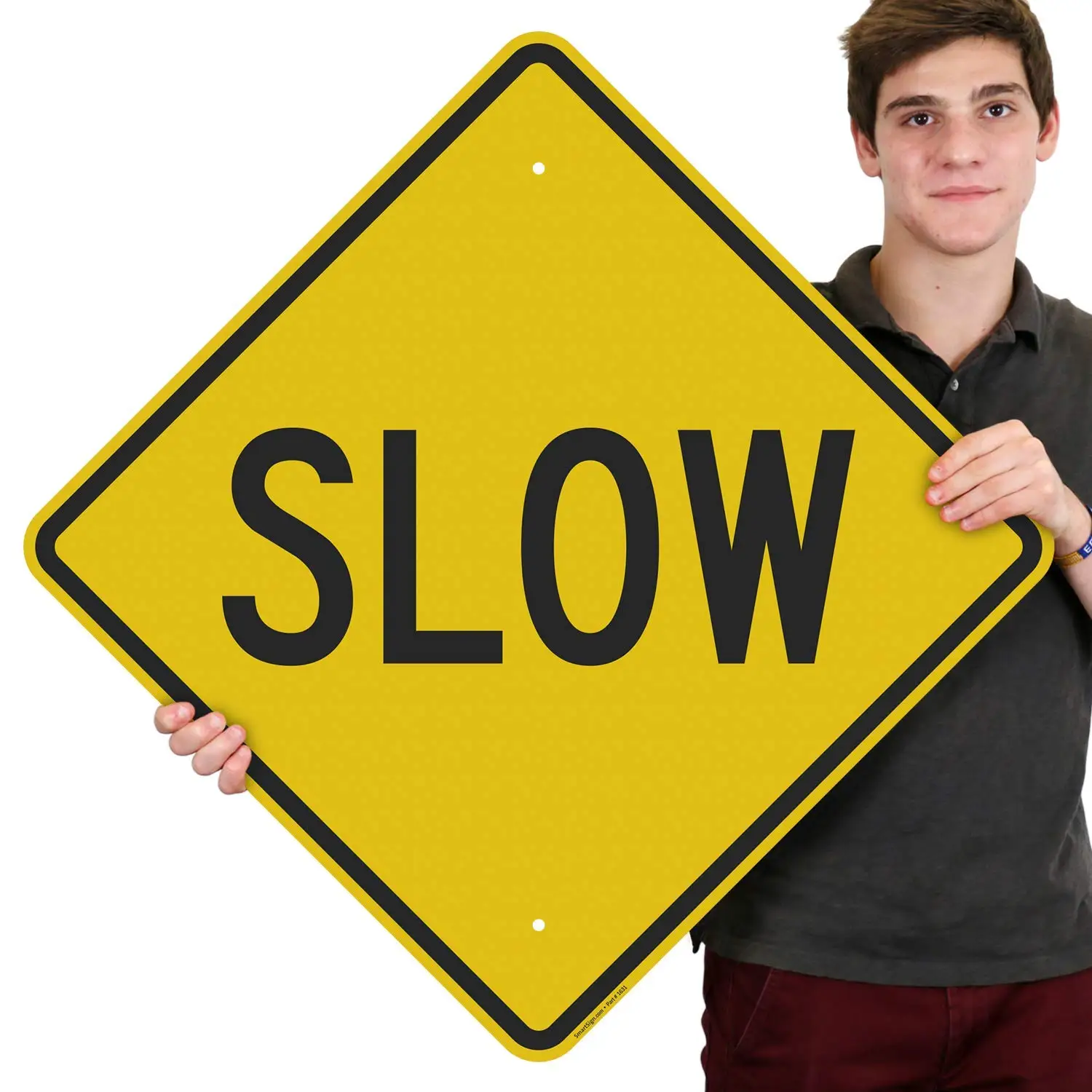 

SmartSign"Slow" Sign | 8" x 8" Aluminum