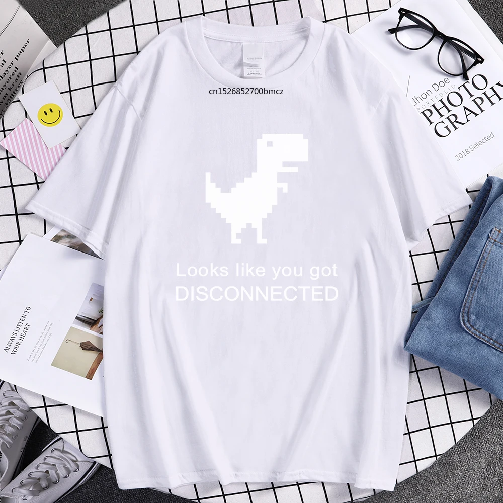 

Funny Dinosaur Looks Like You Got Disconnected Tshirt Women Casual Summer Short Sleeve Black White Shirt Tees