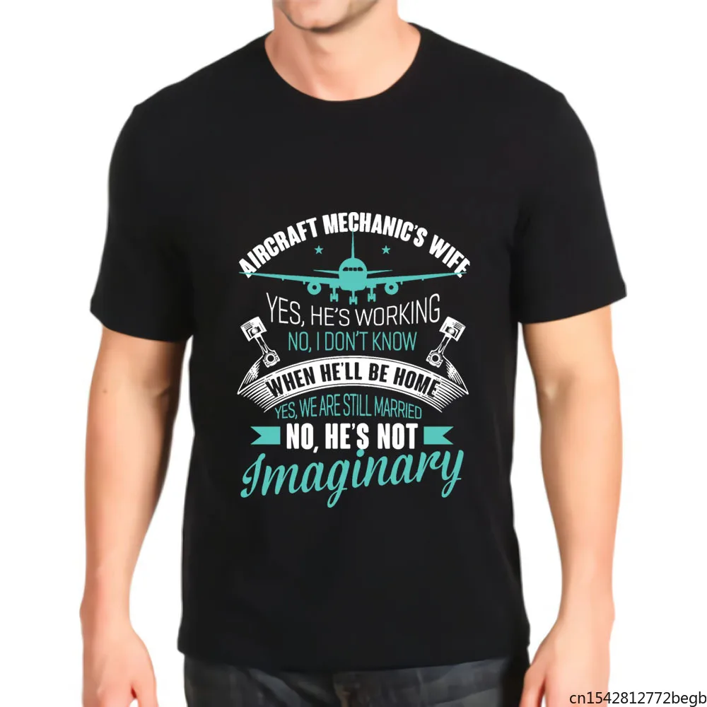 

Aircraft Mechanic S Wife Yes He S Working No I Don't When We Will Be Nome Graphic Men's T Shirt