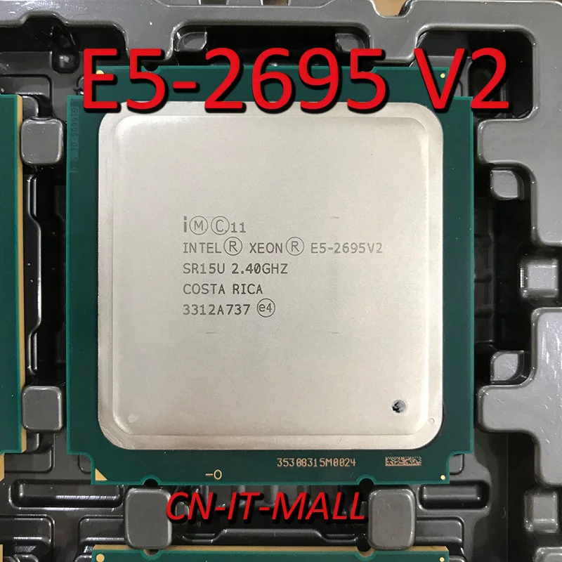 Вытянутый E5 2695 V2 серверный процессор 2 4G 30M 12Core 24 thread LGA2011|Компьютерные кабели и