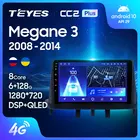 TEYES CC2L и CC2 Plus Штатная магнитола For Рено Меган 3 EZ01 For Renault Megane 3 2008 - 2014 Android до 8-ЯДЕР до 6 + 128ГБ 16*2EQ + DSP 2DIN автомагнитола 2 DIN DVD GPS мультимедиа автомобиля головное устройство