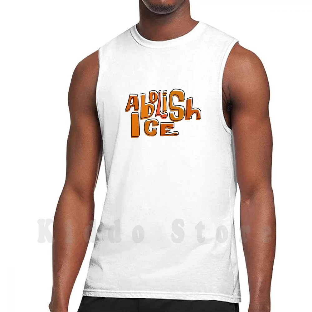 

Abolish Ice tank tops vest 100% Cotton Abolish Ice Abolish Ice Immigrant No Ban No Wall Ice Funny Abolish Resist