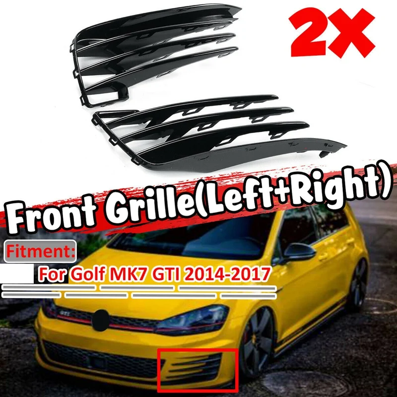 

Car Black Car Front Fog Light Grille Grill Lower Bumper Grill Cover for Golf MK7 2014-2017 5G0853665E 5G0853666E