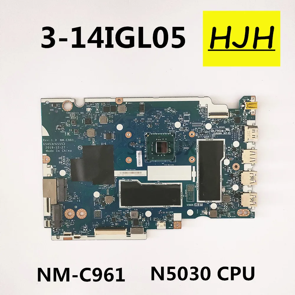 

for Lenovo Ideapad 3-14IGL05 Laptop Motherboard GS453 GS553 NM- C961 With N5030 CPU RAM 4G / 8GB Free Shipping