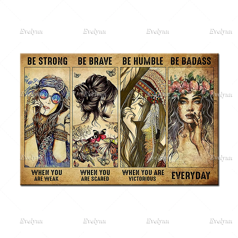 Хиппи девочка | Будьте сильными-будьте смелыми-будьте скромными-быть плохими