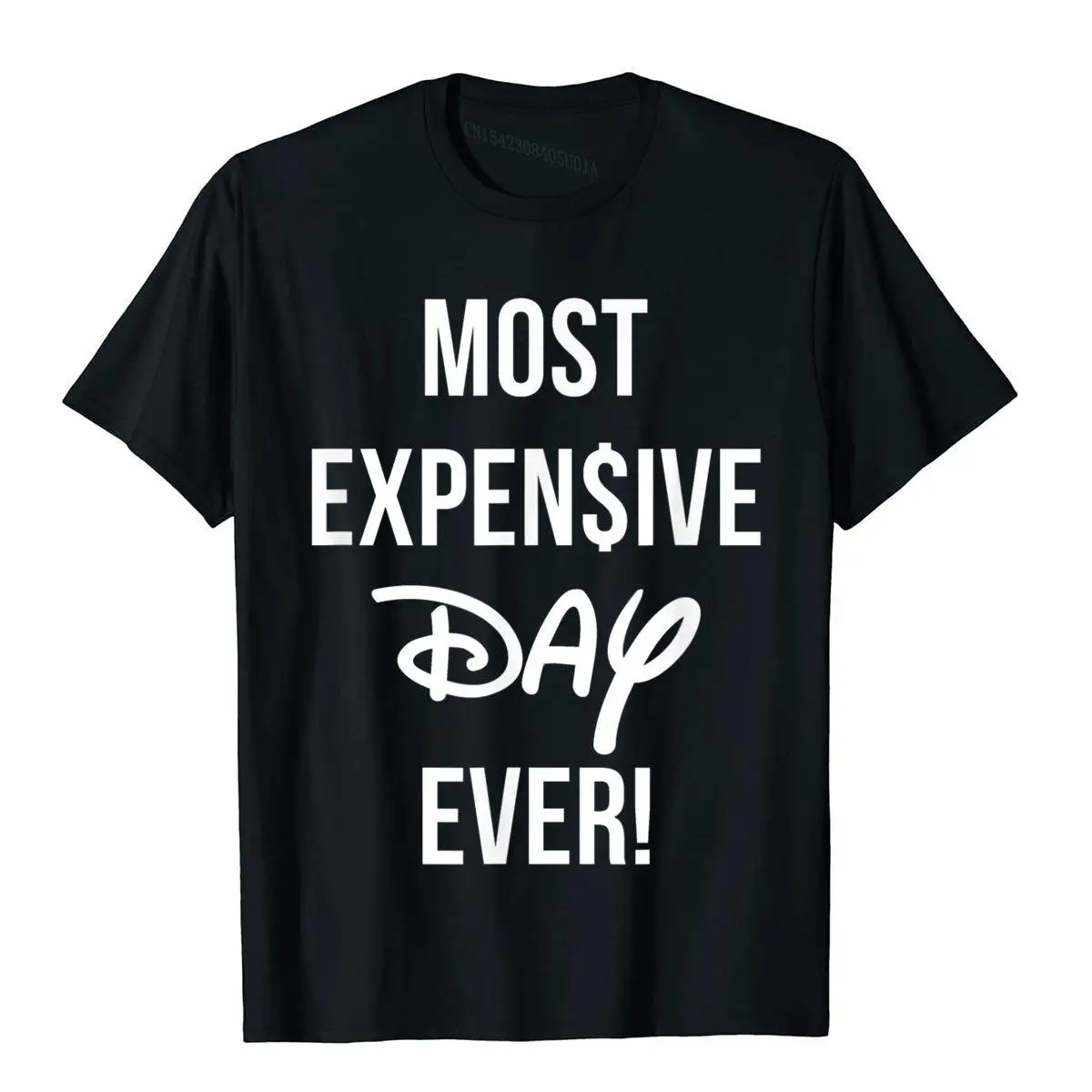 

Most Expensive Day Ever Shirt Hip Hop Tees Cotton Men T Shirt Normcore Funny Christmas Clothing Aesthetic
