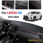 Противоскользящий коврик для приборной панели Lexus NX, NX200t, NX300h, NX200, NX300 2015-2020, автомобильные аксессуары