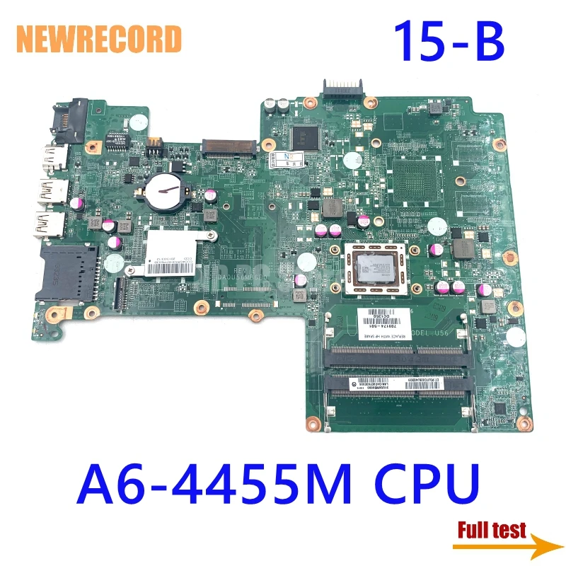 NEWRECORD 709174-501 709174-001 DA0U56MB6E0 For HP Pavilion 15-B Laptop Motherboard With A6-4455M CPU Onboard Main Board